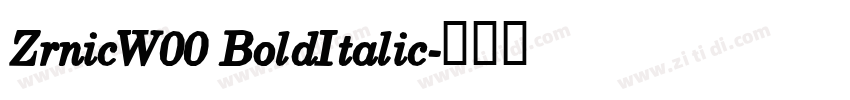 ZrnicW00 BoldItalic字体转换